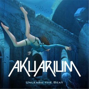 Download track Unleash The Beat Akuarium