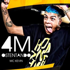 Download track 4M Ostentando Kevin Mc