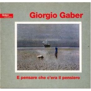 Download track Mi Fa Male Il Mondo (Prima Parte)  Giorgio Gaber