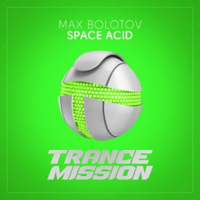 Download track Space Acid (Extended Mix) Max Bolotov