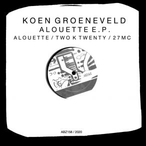 Download track 27MC (Original Mix) Koen Groeneveld