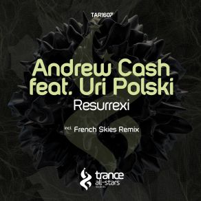 Download track Resurrexi Andrew Cash, Uri Polski