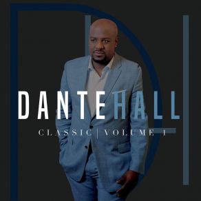 Download track What About My Love Dante Hall