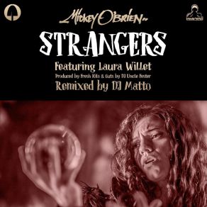 Download track Strangers (Radio Edit) Mickey O'BrienLaura Willet