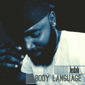 Download track Body Language Jedah