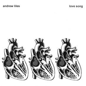 Download track Love Song (I) Andrew Liles