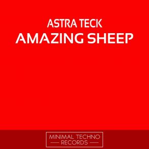 Download track Amazing Sheep Astra Teck