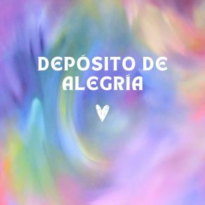 Download track Depósito De Alegría Cuenta Feliz