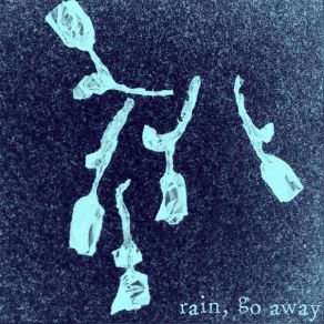 Download track Rain, Go Away 5ive, Tyus