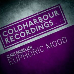 Download track Euphoric Mood (Extended Mix) Claus Backslash