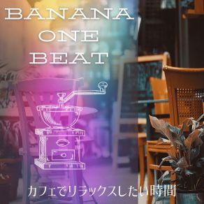 Download track With Coffee Of Course Banana One Beat