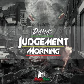 Download track Judgement Morning Damas