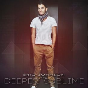 Download track Je T'aime Eriq JohnsonDeeper Sublime, Krapan