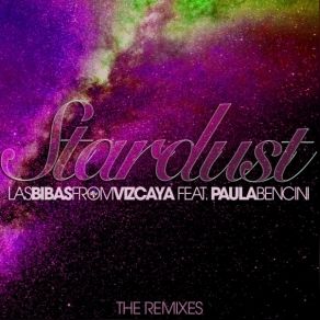 Download track Stardust (Leanh & Mauro Mozart Dub Remix) Las Bibas From VizcayaPaula Bencini