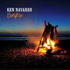 Download track Bonfire Ken Navarro