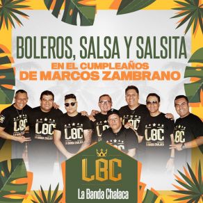 Download track Las Tumbas La Banda Chalaca