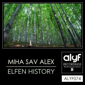 Download track Elfen History (Original Mix) Miha Sav Alex