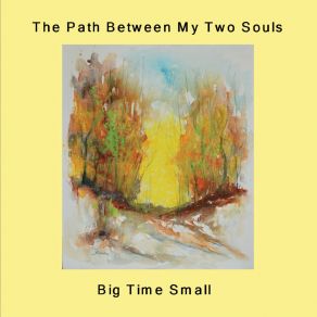 Download track Three Worlds Go On Around Me Poem Big Time Small