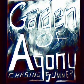 Download track Chasing Summer Garden Of Agony