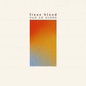 Download track Flavour Of The Month Fizzy Blood