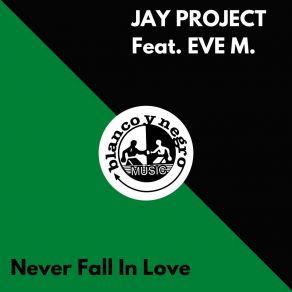 Download track Never Fall In Love (An Evening In The Space Mix) Eve M