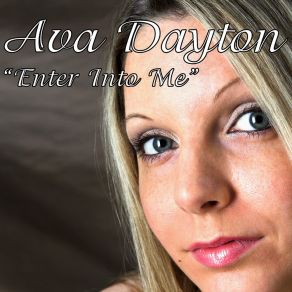 Download track Enter Into Me (Pride Remix) Ava Dayton