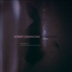 Download track O Cavaquinho (The Loco Remix) Sonny Casanovas