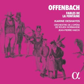 Download track Les Deux Aveugles - Ouverture Karine Deshayes, Jean-Pierre Haeck, Orchestre De L'Opéra De Rouen Normandie