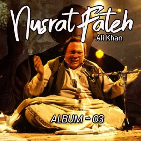 Download track Ali Da Malang Nusrat Fateh Ali Khan