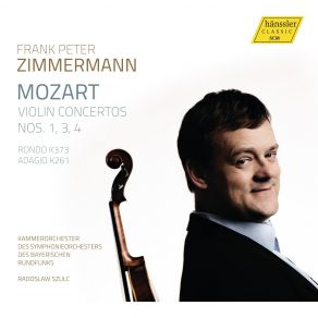 Download track 11 _ Violin Concerto No. 4 In D Major, K. 218 III. Rondo Andante Grazioso Mozart, Joannes Chrysostomus Wolfgang Theophilus (Amadeus)