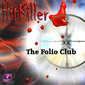 Download track Hitkiller The Folio Club