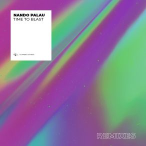 Download track Time To Blast (Oliver Gil Remix) Nando PalauOliver Gil