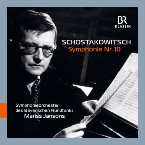 Download track Symphony No. 10 In E Minor, Op. 93 II. Allegro (Live) Bavarian Radio Symphony Orchestra, Mariss Jansons