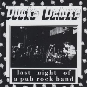 Download track The Mighty Quinn (Live, The 100 Club, London, 1 July 1975) Ducks DeluxeThe London