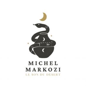 Download track Le Serpent Caché Michel Markozi