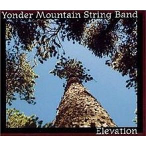 Download track High On A Hilltop Yonder Mountain String Band