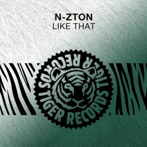 Download track Like That N-ZTON