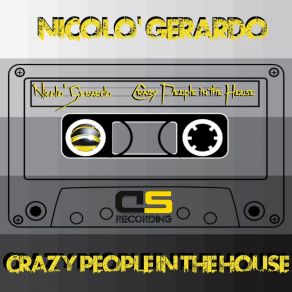 Download track Crazy People In The House (Radio Edit) Nicolo' Gerardo