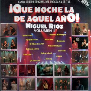 Download track Que Noche La De Aquel Año Miguel Ríos