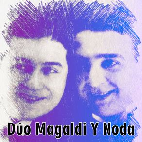 Download track Que Vivan Los Novios Dùo Magaldi