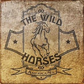 Download track When I´m Gone The Wild Horses