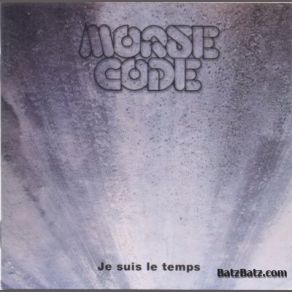 Download track C'est Déjà Du Passé Morse Code