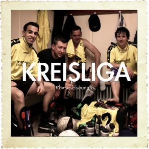 Download track Kreisliga (Suedbaden Version) Rhinwaldsounds