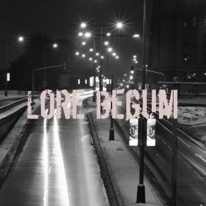 Download track Tempo Lore Begum