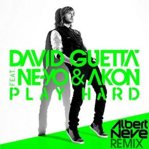 Download track Play Hard (Albert Neve Remix) Ne - Yo, Akon, David Guetta