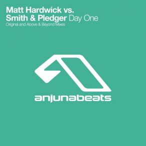 Download track Day One (Above & Beyond Big Room Remix) Matt Hardwick, Smith Pledger