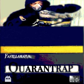 Download track Quarantrap Favellamafia