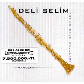 Download track Manolya Deli Selim