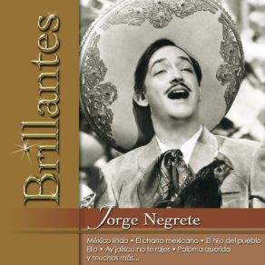 Download track Ella (Remasterizado) Jorge Negrete