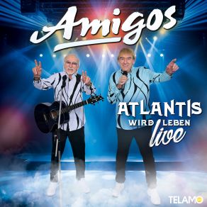 Download track Atlantis Wird Leben (Live) Amigos